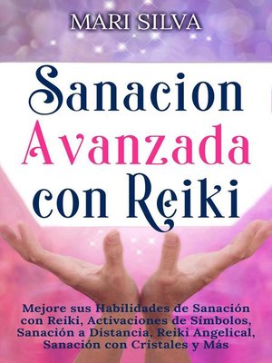 cover image of Sanación Avanzada con Reiki